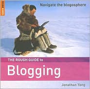 The Rough Guide to Blogging by J. A. Yang: Book Cover