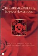 Ultimate Guide to a Sensuous Honeymoon