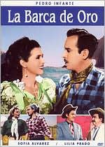 La Barca de Oro with Pedro Infante Sr.: DVD Cover