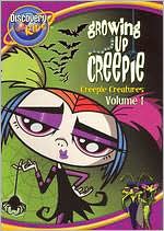 Growing Up Creepie: Creepie Creatures 1