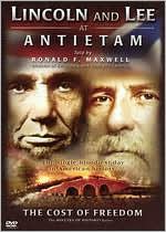 Lincoln and Lee at Antietam: The Cost of Freedom with Ronald F. Maxwell: DVD Cover