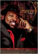 Marvin Sapp: Thirsty with Marvin Sapp