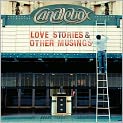CD Cover Image. Title: Love Stories & Other Musings, Artist:   Candlebox