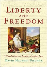 Liberty and Freedom by David Hackett Fischer: Book Cover