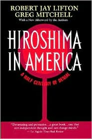 Hiroshima in America by Robert Jay Lifton: Book Cover