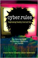 Cyber Rules What You Really Need to Know About the Internet