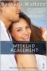 Book Cover Image. Title: Weekend Agreement, Author: Barbara  Wallace