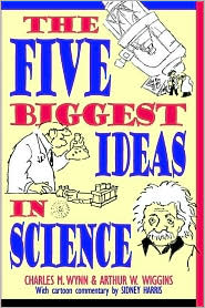 Five Biggest Ideas in Science by Arthur W. Wiggins: Book Cover