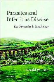 Parasites and Infectious Disease by Gerald Esch: Book Cover