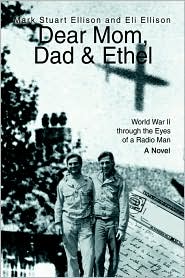 Dear Mom, Dad and Ethel by Mark Stuart Ellison: Book Cover