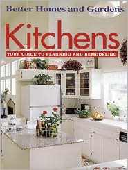 Better Homes and Gardens Kitchens by Better Homes & Gardens: Book Cover