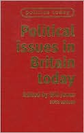 Political Issues in Britain Today
