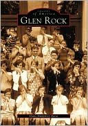 Glen Rock New Jersey Images of America Series