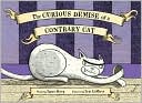 Curious Demise of a Contrary Cat