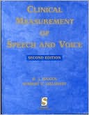 Clinical Measurement of Speech & Voice by Ronald J. Baken