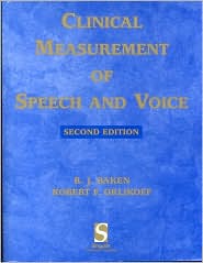 Clinical Measurement of Speech & Voice by Ronald J. Baken: Book Cover