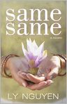 Book Cover Image. Title: Same Same, Author: by Ly  Nguyen
