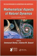 Mathematical Aspects of Natural Dynamos