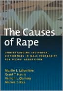 The Causes of Rape Understanding Individual Differences in Male Prope