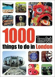 Time Out 1000 Things to Do in London by Time Out: Book Cover