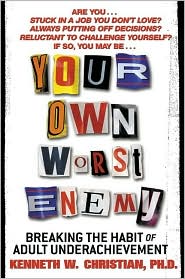 Your Own Worst Enemy by Ken Christian: Book Cover