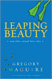 Leaping Beauty by Gregory Maguire: Book Cover