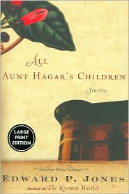 All Aunt Hagar's Children by Edward P. Jones: Book Cover