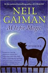 M Is for Magic by Neil Gaiman: Book Cover