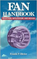 Fan Handbook Selection Application and Design