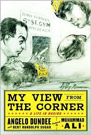 My View from the Corner by Angelo Dundee: Book Cover
