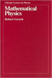 Mathematical Physics by Robert Geroch: Book Cover