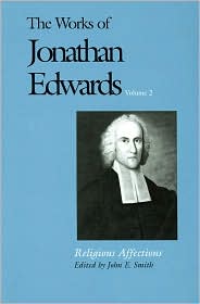 The Works of Jonathan Edwards, Volume 2 by John E. Smith: Book Cover