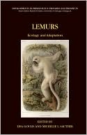 Lemurs: Ecology and Adaptation