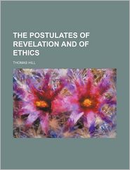 The Postulates of Revelation and of Ethics