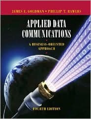 Applied Data Communications by Goldman, James Goldman, James: Book Cover