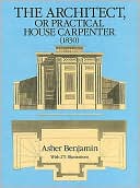The Architect or Practical House Carpenter