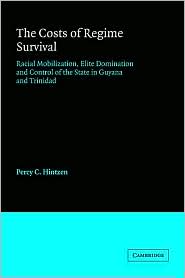 The Costs of Regime Survival by Percy C. Hintzen: Book Cover
