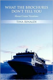 What the Brochures Don't Tell You by Tina Rinaldi: Book Cover