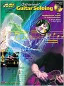Advanced Guitar Soloing The Professional Guide to Improvisation
