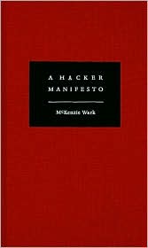 A Hacker Manifesto by McKenzie Wark: Book Cover