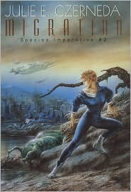 Migration (Species Imperative Series #2) by Julie E. Czerneda: Book Cover