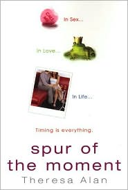 Spur of the Moment by Theresa Alan: Book Cover