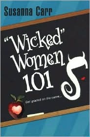 Wicked Women 101 by Susanna Carr: Book Cover
