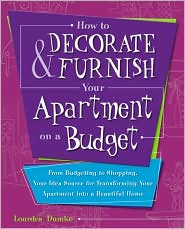 How to Decorate and Furnish Your Apartment on a Budget by Lourdes Dumke: Book Cover