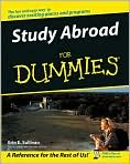 Book Cover Image. Title: Study Abroad for Dummies, Author: by Erin E.  Sullivan
