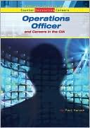 Operations Officer and Careers in the CIA
