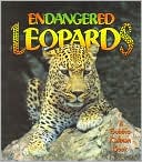Endangered Leopards (Earths Endangered Animals Series)