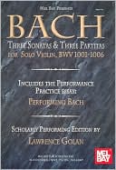 Bach Three Sonatas and Three Partitas for Solo Violin