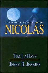 Nicolas, el surgimiento del Anticristo (Nicolae by Tim LaHaye: Book Cover