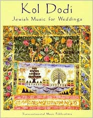 Kol Dodi!: Jewish Music for Weddings